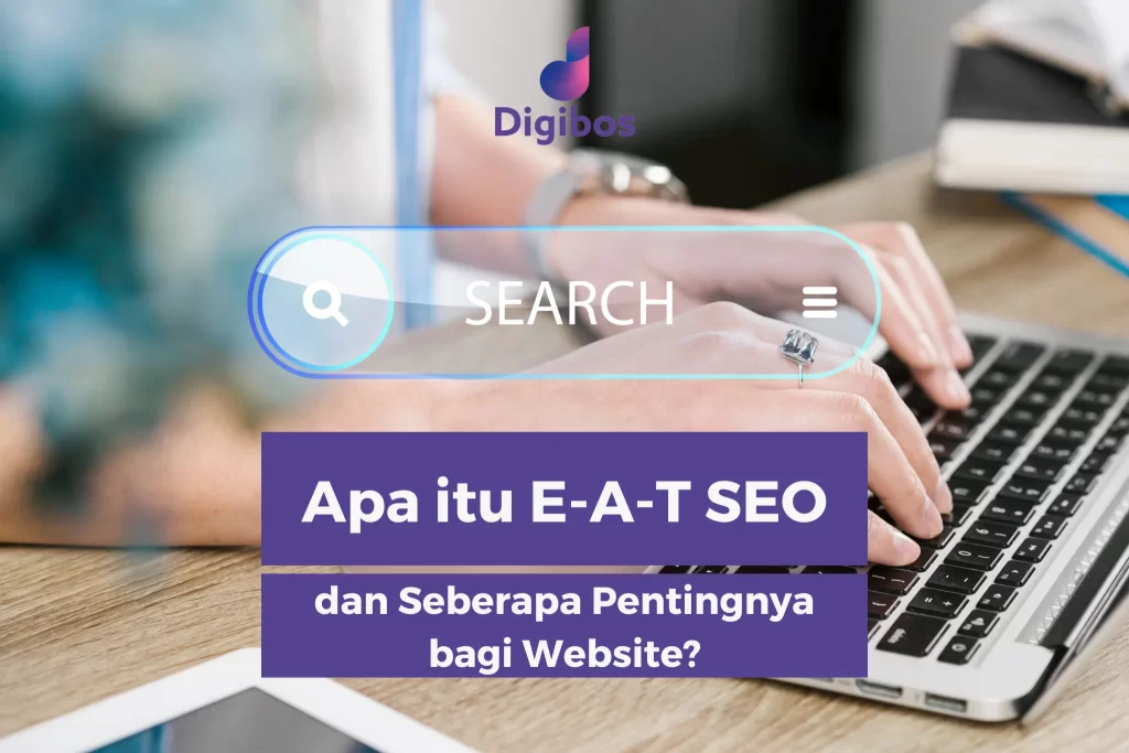 Apa itu E-A-T SEO