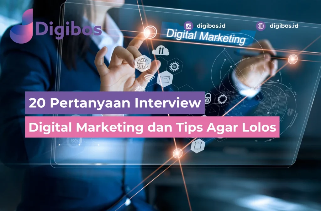 Pertanyaan Interview Digital Marketing