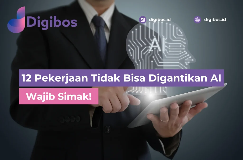 Pekerjaan Tidak Bisa Digantikan AI