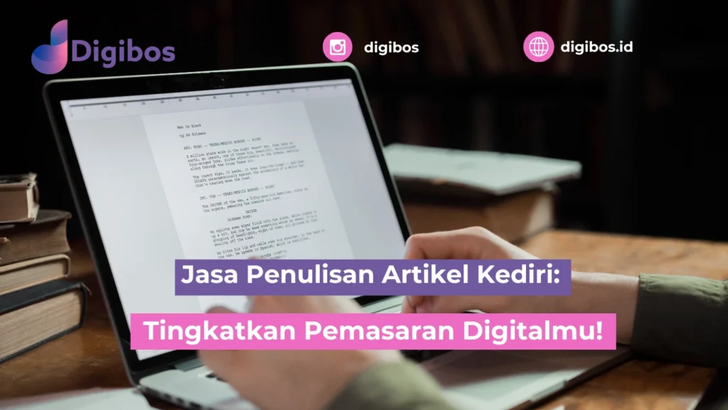 Jasa Penulisan Artikel Kediri